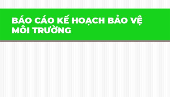 Báo giá lập kế hoạch bảo vệ môi trường